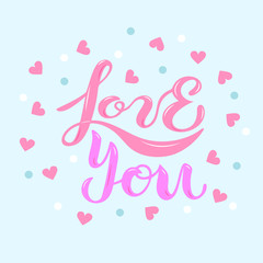 Love You text isolated on pink background with hearts. Handwritten lettering Love You as logo, badge, icon. Template for St. Valentine's Day, invitation, greeting card, web, wedding.