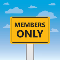 members only written on a billboard- vector illustration