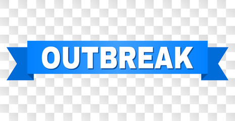 OUTBREAK text on a ribbon. Designed with white caption and blue stripe. Vector banner with OUTBREAK tag on a transparent background.