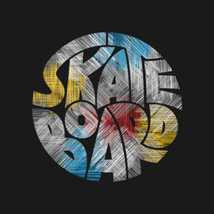 Skateboard typography graphics. Concept in grunge style for print production. T-shirt fashion Design.