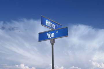 3D Illustration of a street sign_hither and yon streets
