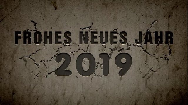 Happy new year 2019 - in German language - Frohes neues Jahr 2019 - crumbling wall inscription - 