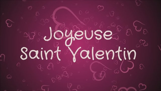 Animation Joyeuse Saint Valentin, Happy Valentine's day in french language, greeting card, falling pink hearts, pink background