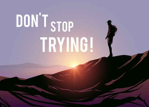 Don't stop trying! Vector illustraishion. Wanderlust. Stock Vector | Adobe Stock