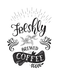 Banner with Coffee quotes . Vector hand-drawn lettering .