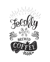 Banner with Coffee quotes . Vector hand-drawn lettering .