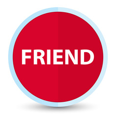 Friend flat prime red round button