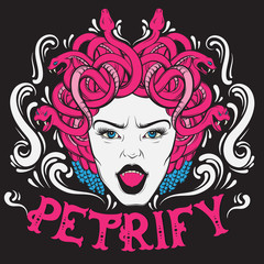 Petrify. Colorful quote typographical background with illustration of gorgon with hand drawn elements. Tattoo artwork with unique fairy lettering. Template for card banner poster print for t-shirt.