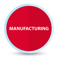 Manufacturing flat prime red round button