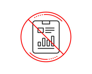 No or stop sign. Report document line icon. Analysis Chart or Sales growth sign. Statistics data symbol. Caution prohibited ban stop symbol. No  icon design.  Vector