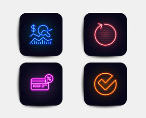 Neon glow lights. Set of Check investment, Cashback and Loop icons. Verify sign. Business report, Non-cash payment, Refresh. Selected choice.  Neon icons. Glowing light banners. Vector