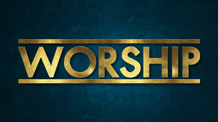 The word WORSHIP concept written in gold texture on wooden background.