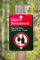 Closeup of a liquor prohibited day use sign