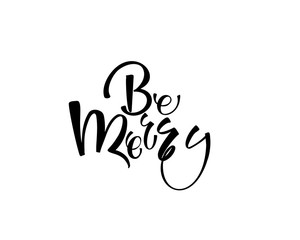 Be Merry Christmas text design. Vector logo, typography. Usable as banner, greeting card, gift package etc.