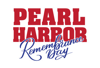 Pearl Harbor Remembrance day - hand-written text,