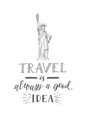 Tourism banner with hand lettering quote. Hand Drawn Sketch of statue of liberty.