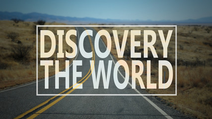 Discovery the world word with country road