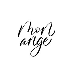 Mon ange - my angel in french- modern brush calligraphy.