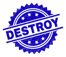 DESTROY stamp seal watermark with distress style. Blue vector rubber print of DESTROY caption with dust texture.