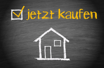 Jetzt Haus oder Immobilie kaufen