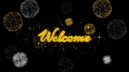 Welcome Golden Greeting Text Appearance Blinking Particles with Golden Fireworks Display 4K for Greeting card, Celebration, Invitation, calendar, Gift, Events, Message, Holiday, Wishes . 1