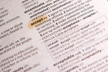 Fototapeta premium The word or phrase Accept in a dictionary.