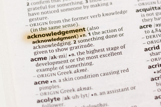The word or phrase Acknowledgement in a dictionary.