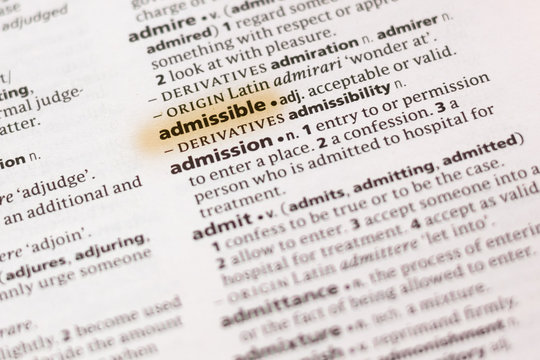 The word or phrase Admissible in a dictionary.