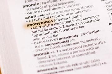 The word or phrase Anonymous in a dictionary.