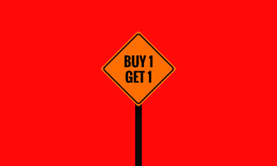 Buy One Get One BOGO Discount Offer Sale Poster Design Road Sign Flat Design