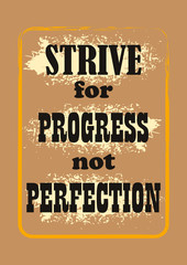 Strive for Progress not Perfection lettering poster Vintage typography card