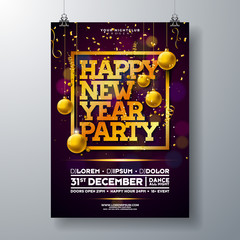 New Year Party Celebration Poster Template Illustration with Typography Design, Glass Ball and Falling Confetti on Shiny Colorful Background. Vector Holiday Premium Invitation Flyer or Promo Banner.