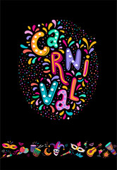 Bright colorful vector Set for Carnival festival decorate. Includ handwritten lettering text, confetti, masks, fireworks