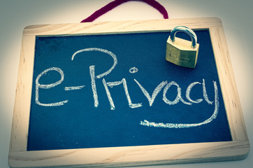 Tafel mit Aufschrift e-Privacy-Verordnung  ePVO in englisch E-Privacy-Regulation Block und...