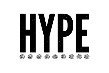 slogan Hype phrase graphic vector Print Fashion lettering calligraphy