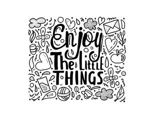 Enjoy the little things quote. Vector design.