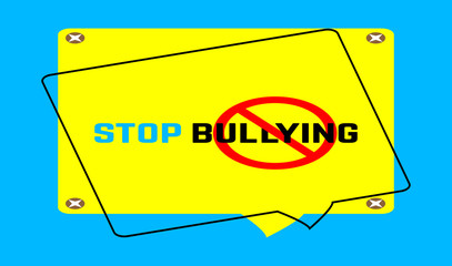 Stop Bullying word with stop sign on education and motivation concepts. Vector illustration. EPS 10