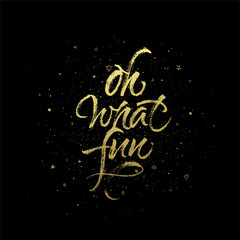Oh what Fun Christmas golden sparkling background
