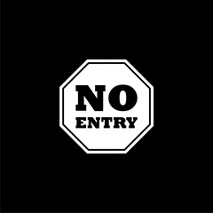 No entry sign, Safety first icon or logo on dark background