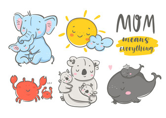 Happy mothers day! Mom means everything. Cute various cartoon mothers with their kids. Hand drawn colored vector set. All elements are isolated