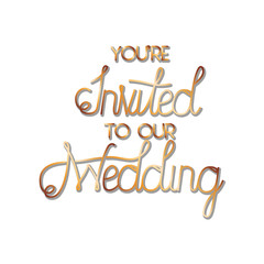 you are invited to our wedding label