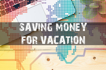 saving money for vacation concept