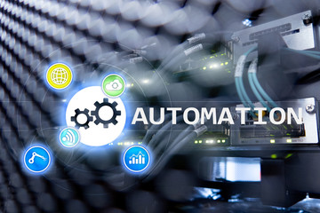 Automation of business Process and innovation technology in manufacturing. Internet and technology...