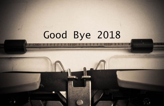 The Words Good Bye 2018 On Typewriter