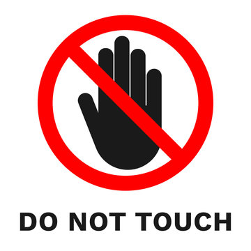DO NOT TOUCH sign. Sticker with inscription. Vector.