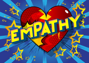 Empathy - Vector illustrated comic book style phrase on abstract background.