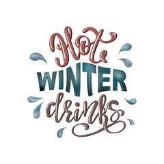Hot Winter drinks Lettering. Good for cafe, bar menu. Modern brush calligraphy