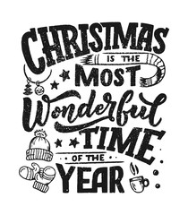 Christmas Inspirational quote. Typography for calendar or poster, invitation, greeting card or t-shirt. Vector lettering, calligraphy design.