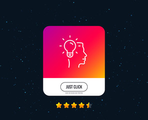 Business Idea line icon. Light bulb symbol. Human head sign. Web or internet line icon design. Rating stars. Just click button. Vector