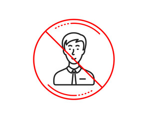 No or stop sign. Man line icon. User or businessman person sign. Male silhouette symbol. Caution prohibited ban stop symbol. No  icon design.  Vector